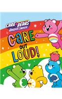 Care Out Loud!