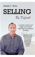 Selling By Default