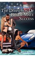 I Make Twenty Next Month: The Definition of Black Male Success