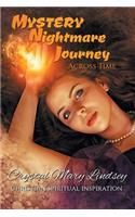 MYSTERY Nightmare Journey