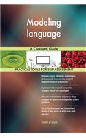 Modeling language A Complete Guide