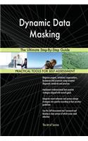 Dynamic Data Masking The Ultimate Step-By-Step Guide