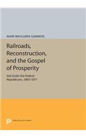 Railroads, Reconstruction, and the Gospel of Prosperity