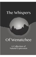 Whispers of Wenatchee