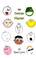 My Feelings Matter