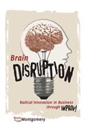 Brain Disruption