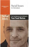 Food Industry in Eric Schlosser's Fast Food Nation
