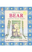 This Is the Bear and the Scary Night