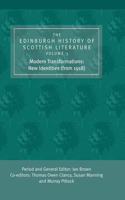 The Edinburgh History of Scottish Literature: Modern Transformations: New Identities (from 1918)