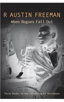 When Rogues Fall Out