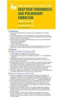 J & B Clinical Card: Deep Vein Thrombosis & Pulmonary Embolism