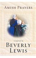 Amish Prayers: Heartfelt Expressions of Humility, Gratitude, and Devotion