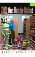 Zd3 the Handy Robot: (Dominie Joy Chapter Books)