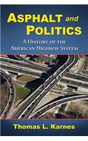 Asphalt and Politics