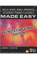 Student Piano Classics Made Easy: Big Note