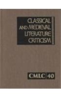 Classical and Medieval Literature Criticism