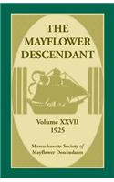 The Mayflower Descendant, Volume 27, 1925