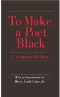 To Make a Poet Black