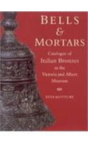 Bells & Mortars and Related Utensils