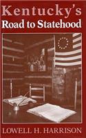Kentucky's Road to Statehood