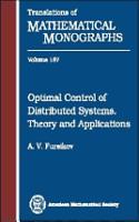 Optimal Control of Distributed Systems: Theory and Applications