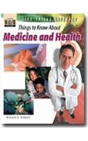 Life Skills Literacy: Things to Know about Medicine and Health