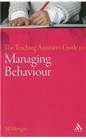 Teaching Assistant's Guide to Managing Behaviour