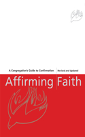 Affirming Faith: A Confirmand's Journal