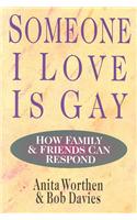 Someone I Love Is Gay