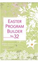 Easter Program Builder No. 32