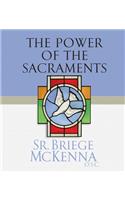 The Power of the Sacraments