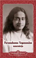 Paramahansa Yogananda sanontoja - Sayings of Paramahansa Yogananda (Finnish)