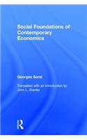 Social Foundations of Contemporary Economics