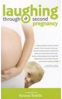Laughing Through a Second Pregnancy