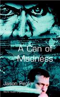 Can of Madness