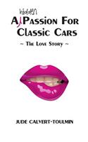 Hidden Passion For Classic Cars