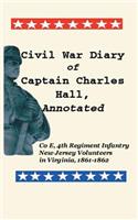 Civil War Diary of Captain Charles Hall, Annotated