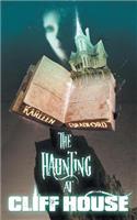 Haunting at Cliff House
