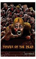 Tower of the Dead: (1 Dead)
