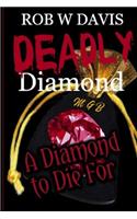 Deadly Diamond
