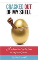 Cracked Out of My Shell