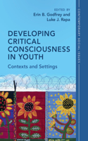 Developing Critical Consciousness in Youth