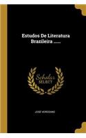 Estudos De Literatura Brazileira ......