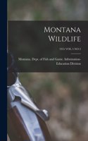 Montana Wildlife; 1955 VOL 5 NO 2