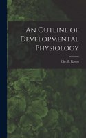 Outline of Developmental Physiology