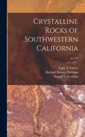 Crystalline Rocks of Southwestern California; no.159