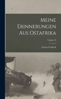 Meine Erinnerungen Aus Ostafrika; Volume 25