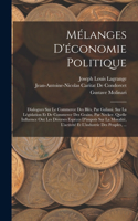 Mélanges D'économie Politique