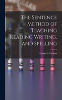 Sentence Method of Teaching Reading Writing, and Spelling