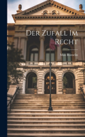 Der Zufall Im Recht